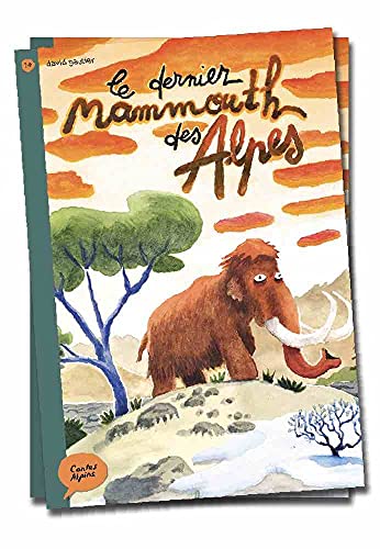 Dernier mammouth des Alpes (Le)
