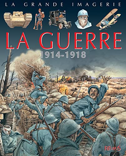 Guerre 1914-1918 (La)
