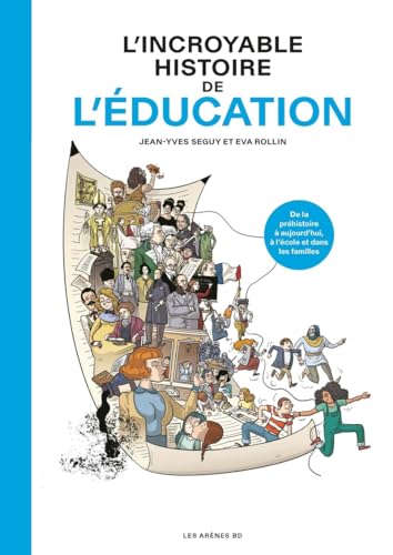 L'Incroyable histoire de l'éducation